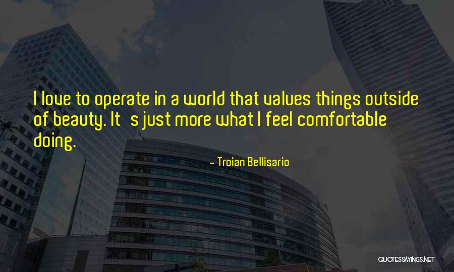 Love Doing Quotes By Troian Bellisario Love Doing Quotes By Troian Bellisario
