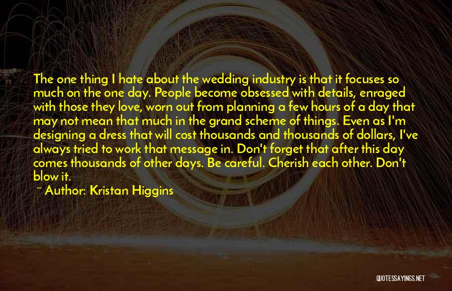 Love Don Cost A Thing Quotes By Kristan Higgins