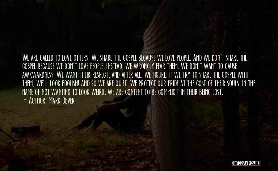 Love Don't Cost A Thing Quotes By Mark Dever