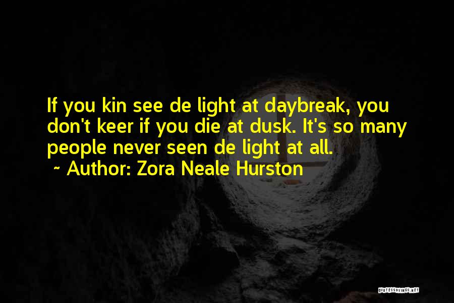 Love Don't Die Quotes By Zora Neale Hurston