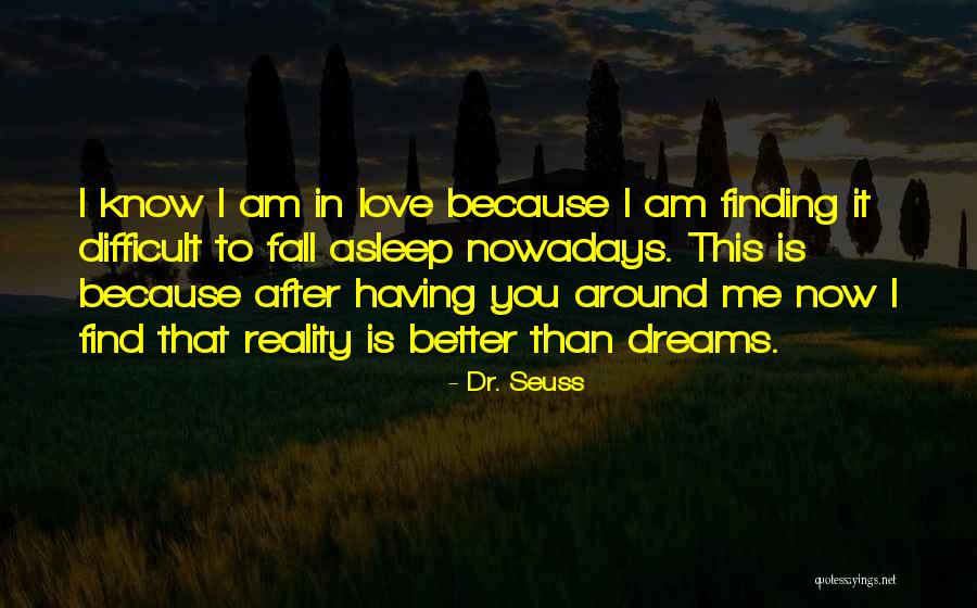 Love Dr Seuss Quotes By Dr. Seuss Love Dr Seuss Quotes By Dr. Seuss