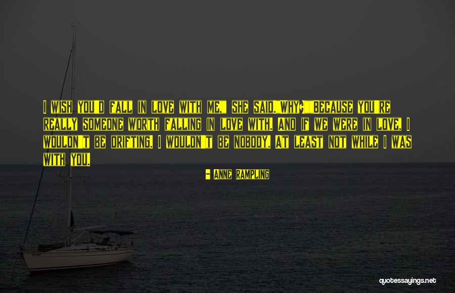 Love Drifting Quotes By Anne Rampling Love Drifting Quotes By Anne Rampling