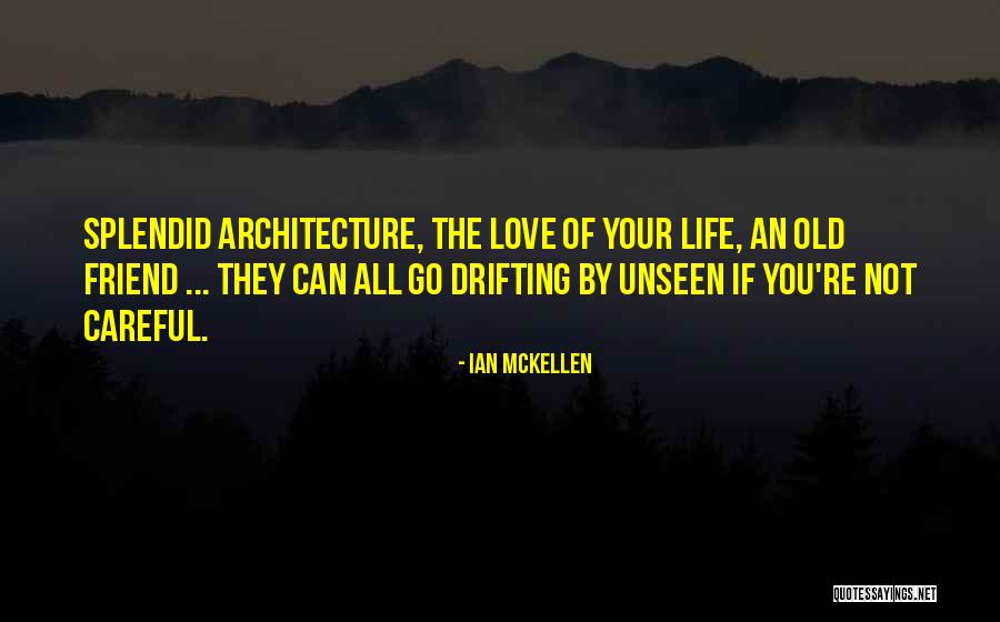 Love Drifting Quotes By Ian McKellen Love Drifting Quotes By Ian McKellen