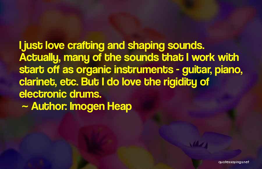 Love Drums Quotes By Imogen Heap