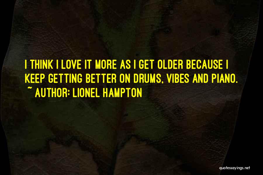 Love Drums Quotes By Lionel Hampton