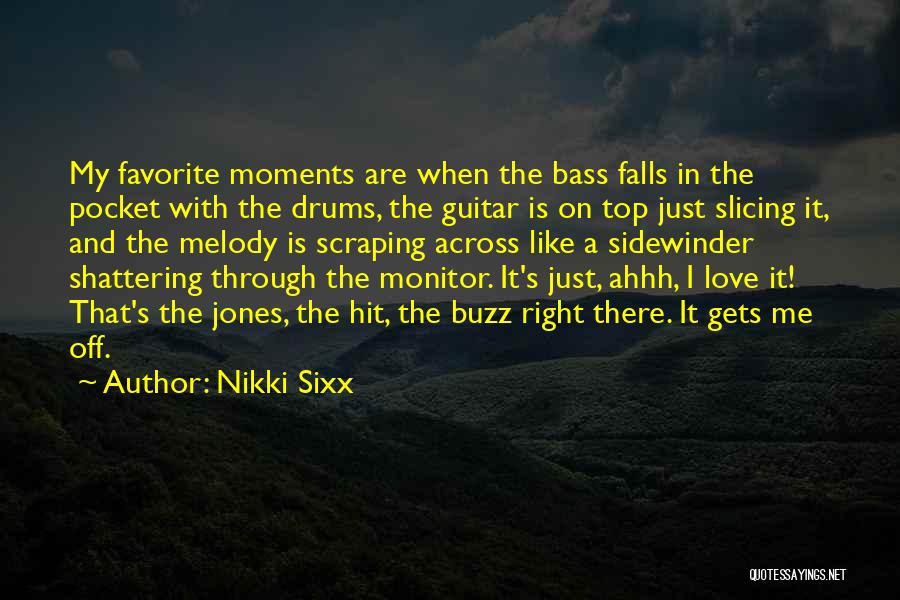 Love Drums Quotes By Nikki Sixx
