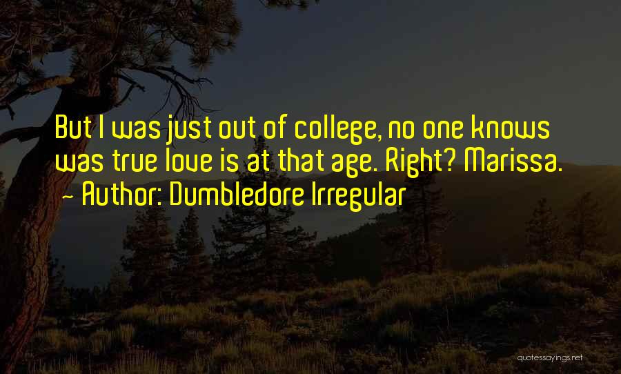 Love Dumbledore Quotes By Dumbledore Irregular