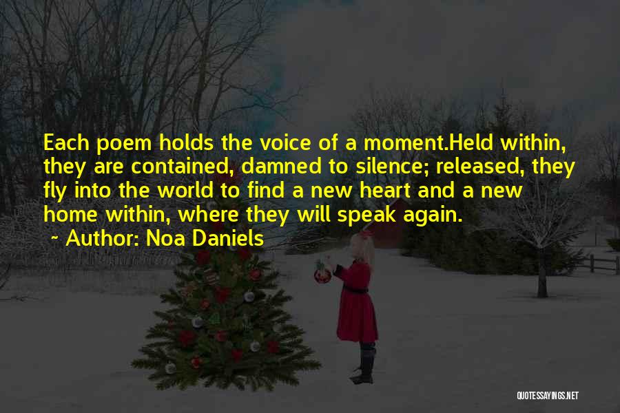 Love Each Moment Quotes By Noa Daniels