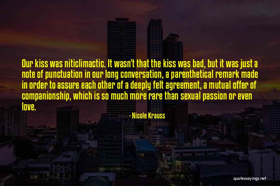 Love Each Other Deeply Quotes By Nicole Krauss