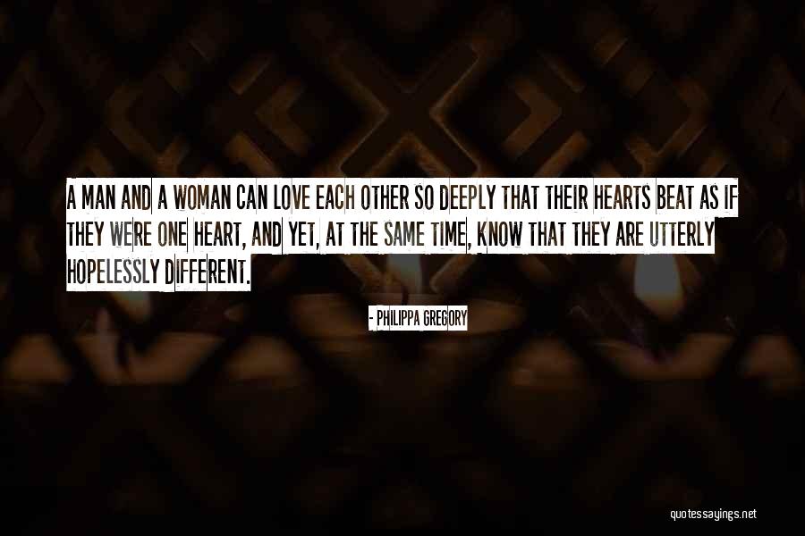 Love Each Other Deeply Quotes By Philippa Gregory