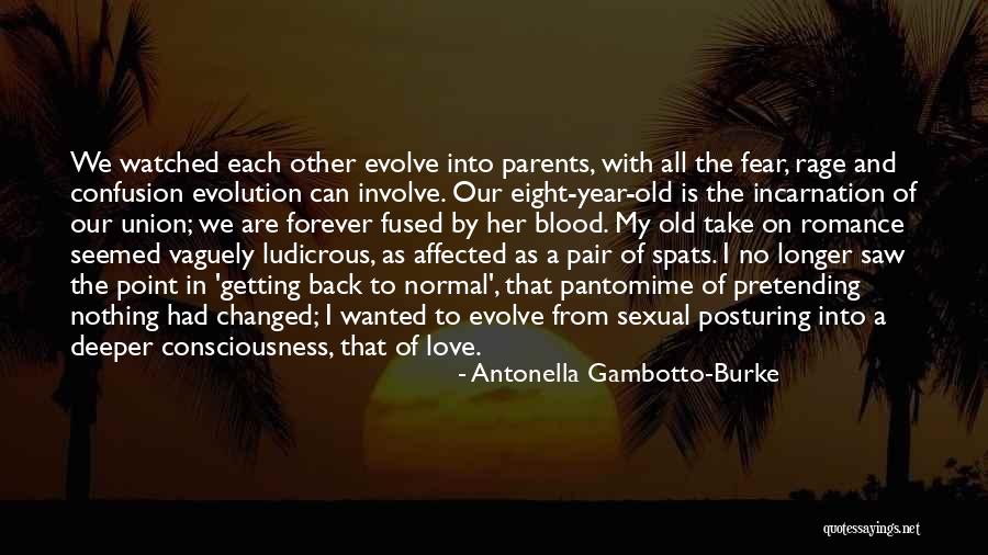 Love Each Other Forever Quotes By Antonella Gambotto-Burke Love Each Other Forever Quotes By Antonella Gambotto-Burke