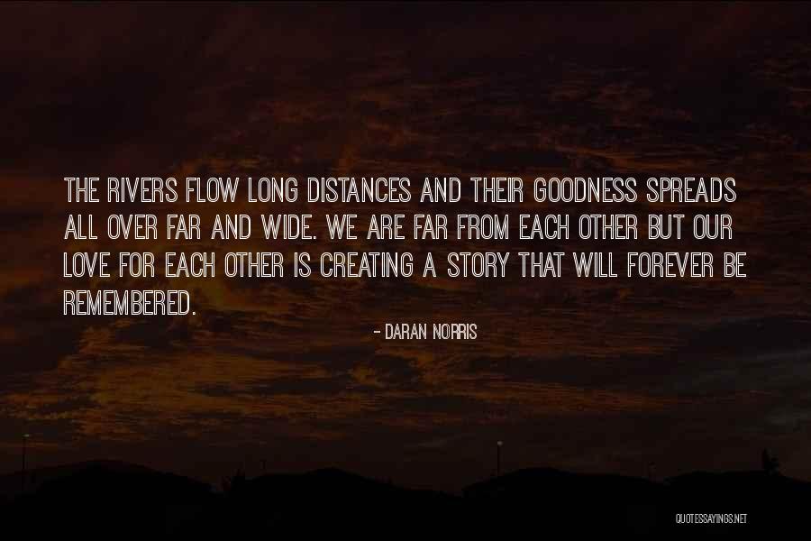 Love Each Other Forever Quotes By Daran Norris Love Each Other Forever Quotes By Daran Norris