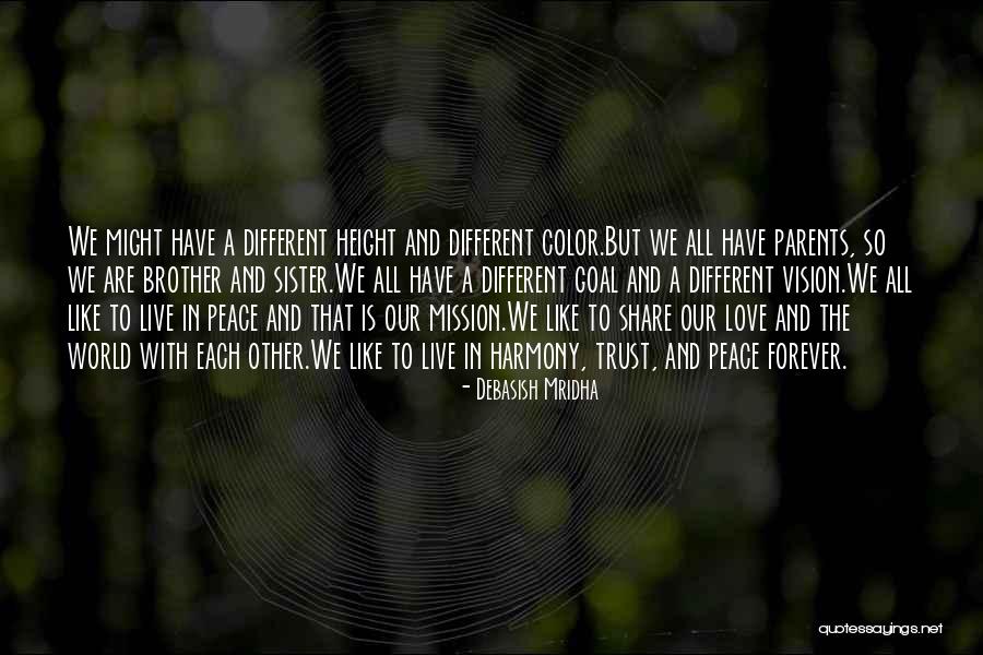 Love Each Other Forever Quotes By Debasish Mridha Love Each Other Forever Quotes By Debasish Mridha