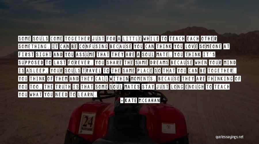 Love Each Other Forever Quotes By Kate McGahan Love Each Other Forever Quotes By Kate McGahan