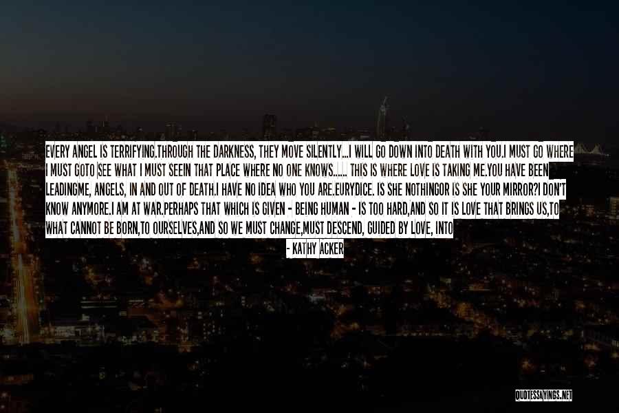 Love Each Other Forever Quotes By Kathy Acker Love Each Other Forever Quotes By Kathy Acker