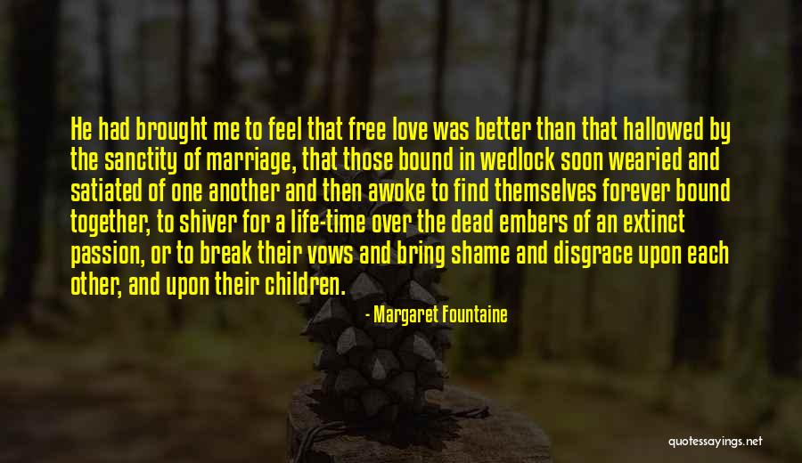 Love Each Other Forever Quotes By Margaret Fountaine Love Each Other Forever Quotes By Margaret Fountaine
