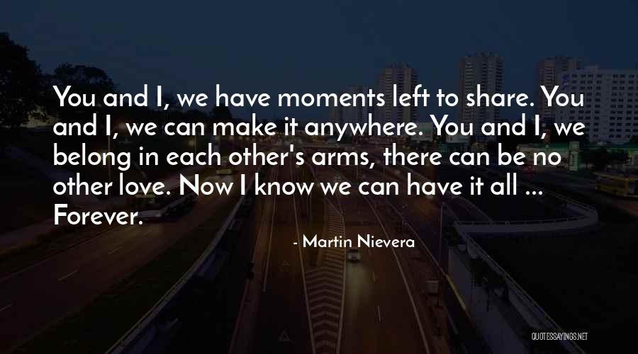 Love Each Other Forever Quotes By Martin Nievera Love Each Other Forever Quotes By Martin Nievera