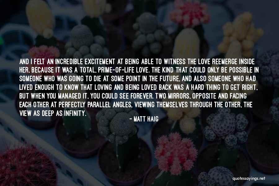 Love Each Other Forever Quotes By Matt Haig Love Each Other Forever Quotes By Matt Haig