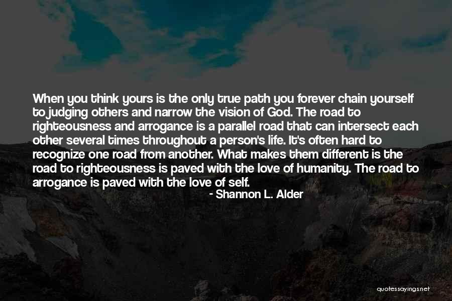 Love Each Other Forever Quotes By Shannon L. Alder Love Each Other Forever Quotes By Shannon L. Alder