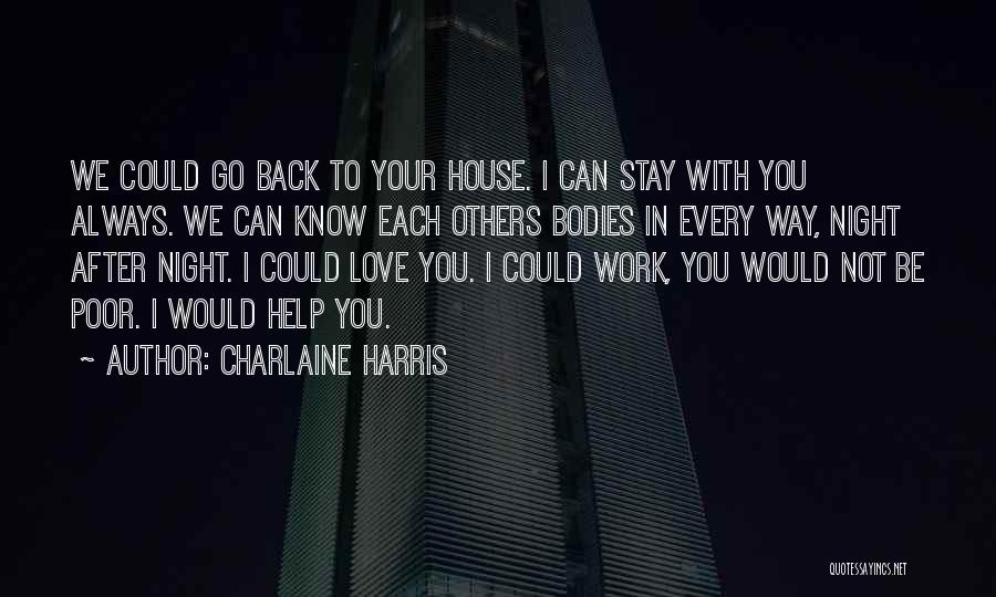 Love Each Others Quotes By Charlaine Harris