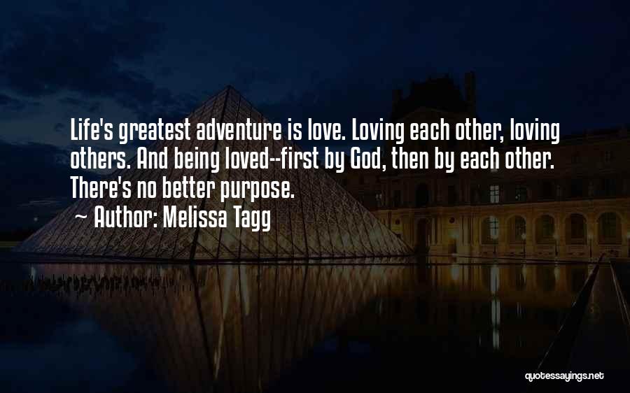 Love Each Others Quotes By Melissa Tagg