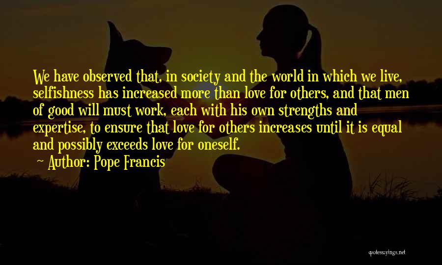 Love Each Others Quotes By Pope Francis