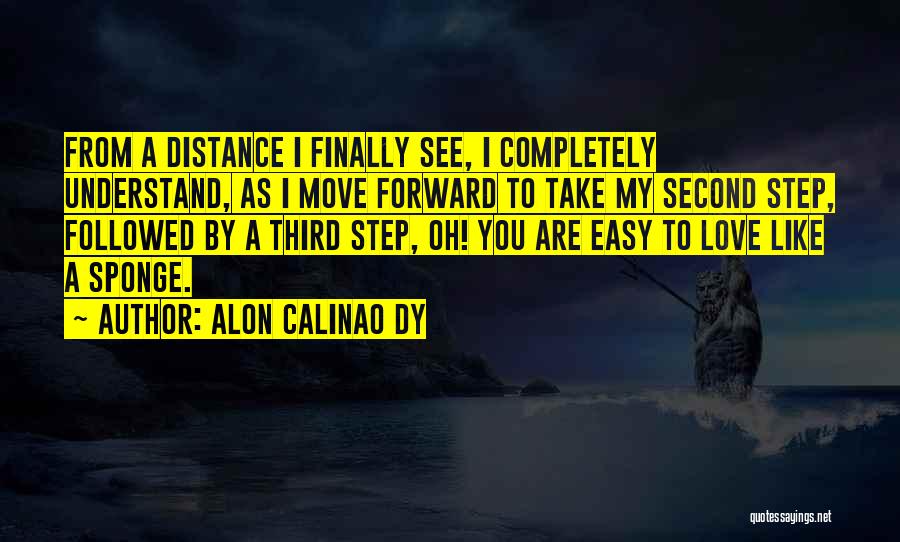 Love Easy To Understand Quotes By Alon Calinao Dy