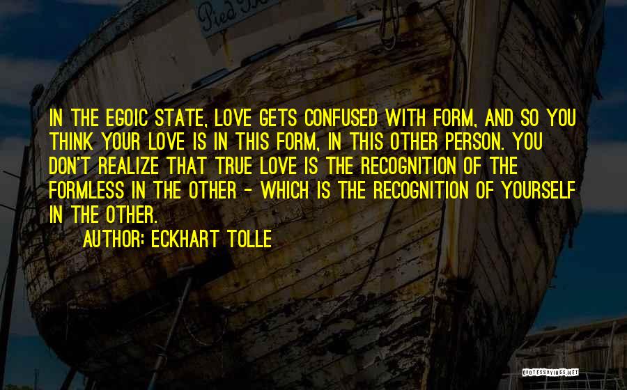 Love Eckhart Tolle Quotes By Eckhart Tolle