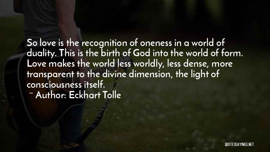 Love Eckhart Tolle Quotes By Eckhart Tolle