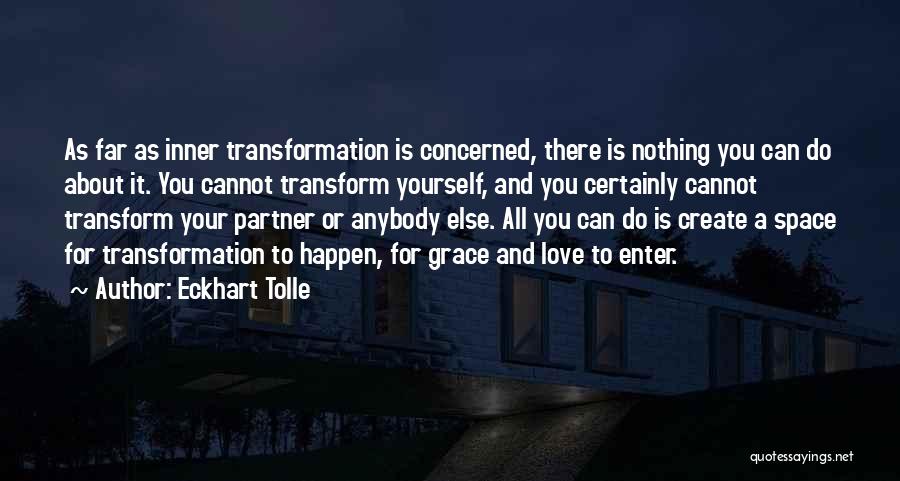 Love Eckhart Tolle Quotes By Eckhart Tolle