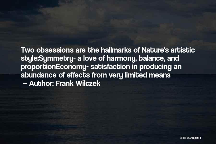 Love Economy Quotes By Frank Wilczek