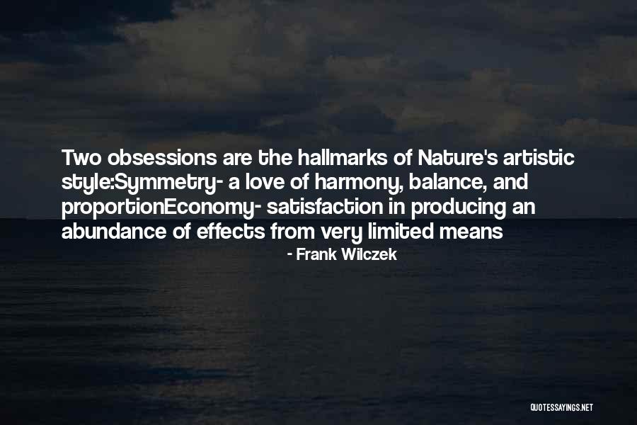 Love Economy Quotes By Frank Wilczek