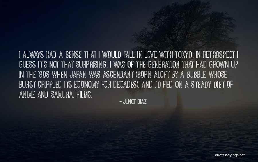 Love Economy Quotes By Junot Diaz