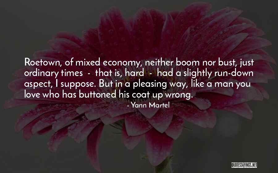 Love Economy Quotes By Yann Martel