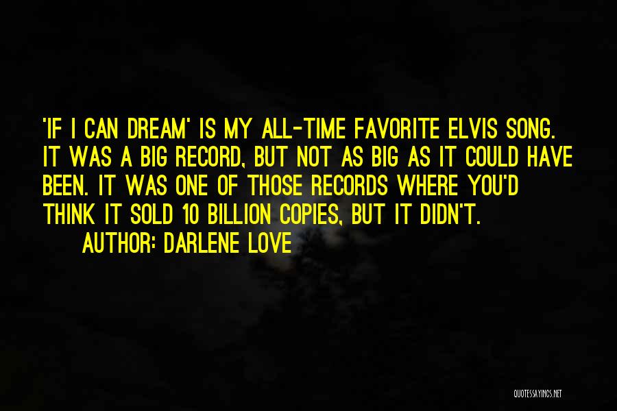 Love Elvis Quotes By Darlene Love