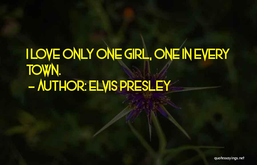 Love Elvis Quotes By Elvis Presley