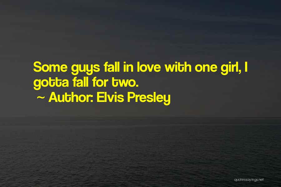 Love Elvis Quotes By Elvis Presley