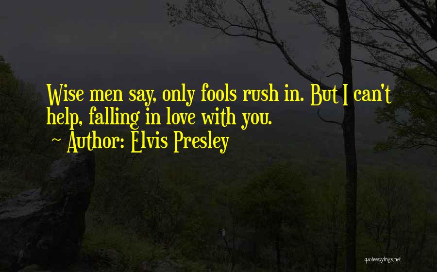 Love Elvis Quotes By Elvis Presley