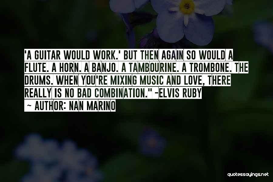 Love Elvis Quotes By Nan Marino