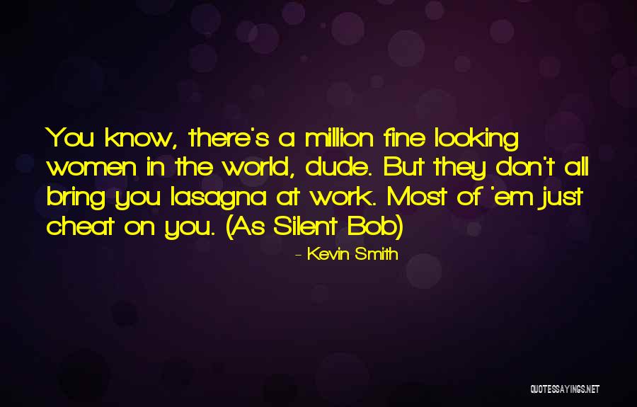 Love Em All Quotes By Kevin Smith