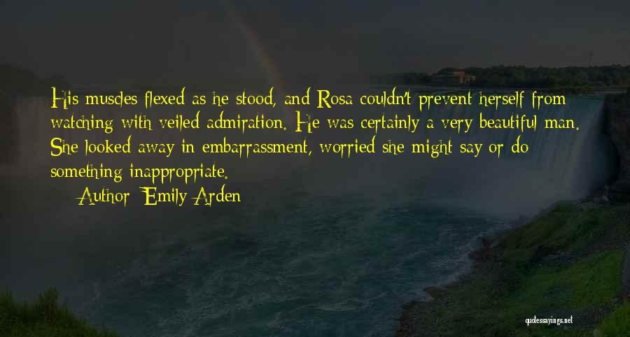 Love Embarrassment Quotes By Emily Arden