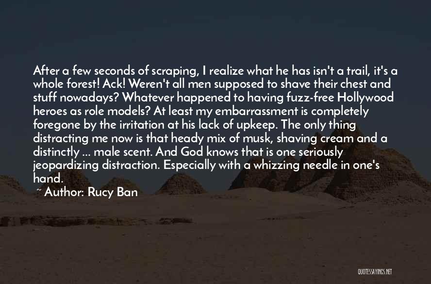 Love Embarrassment Quotes By Rucy Ban