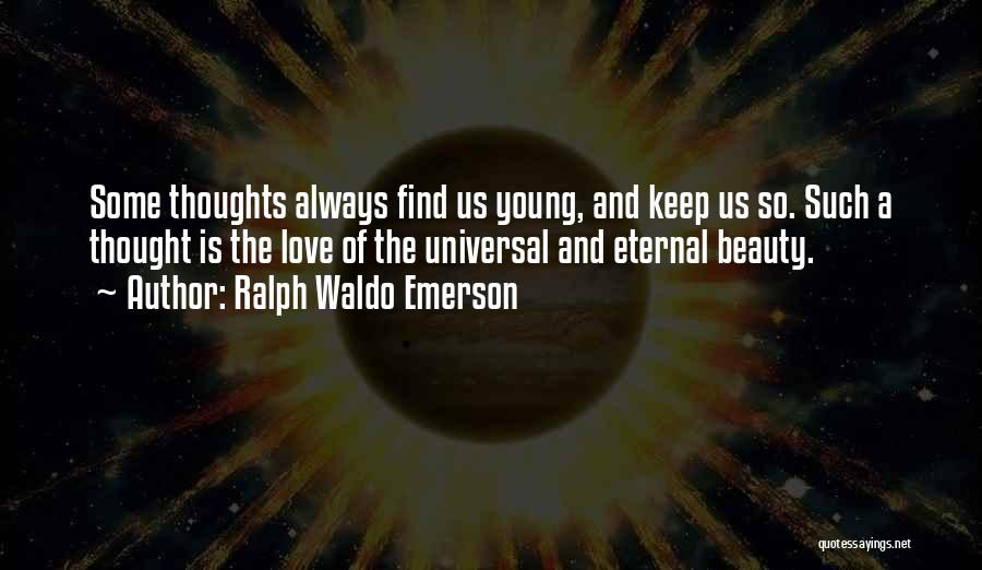 Love Emerson Quotes By Ralph Waldo Emerson