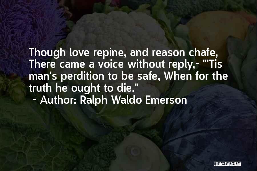 Love Emerson Quotes By Ralph Waldo Emerson