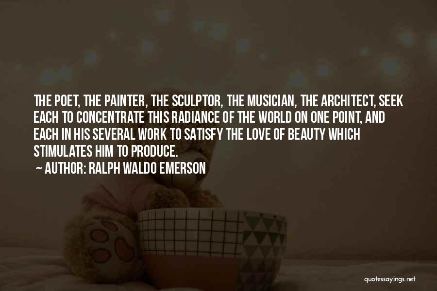 Love Emerson Quotes By Ralph Waldo Emerson