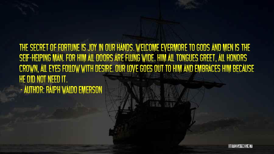 Love Emerson Quotes By Ralph Waldo Emerson