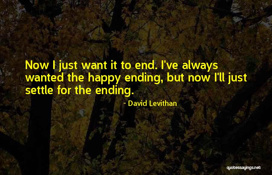 Love Ending Quotes By David Levithan