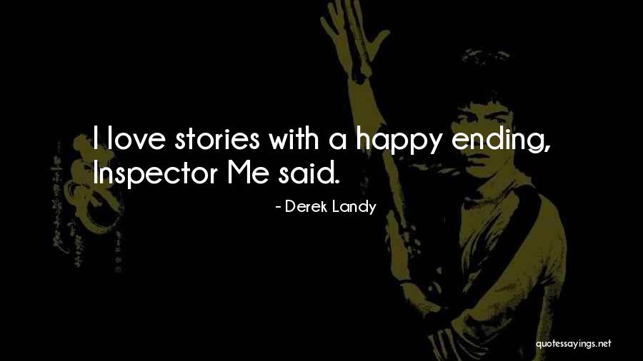 Love Ending Quotes By Derek Landy Love Ending Quotes By Derek Landy