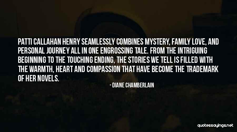 Love Ending Quotes By Diane Chamberlain Love Ending Quotes By Diane Chamberlain