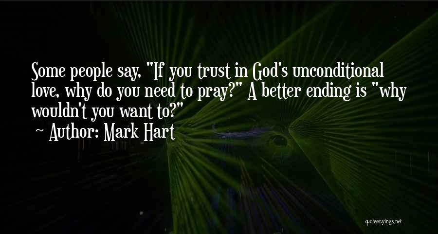 Love Ending Quotes By Mark Hart
